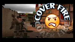 ИГРАЮ В COVER FIRE||| ТОПОВАЯ ИГРА.