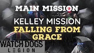 WATCH DOGS LEGION | Main Mission Walkthrough Gameplay - FALLING FROM GRACE (Death of Mary Kelley)