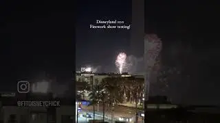 Disney 100th anniversary firework testing!
