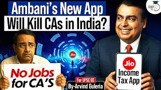 Ambani&rsquo;s Fintech Revolution | Will This App Kill Chartered Accountants in India? | StudyIQ IAS