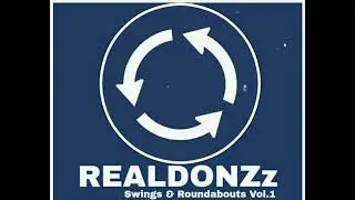 Love & Hate - BigDonzz X Dotz (Prod By Syko Beats) #Swings&Roundabouts #Realdonzz