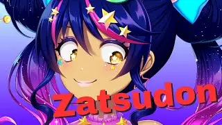 【Zatsudon】Hello, is it me you're looking for? | Stella ☆ Luna