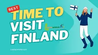 Best Time to visit Finland for northern lights| Detailed Explanation by lestacworld.com