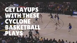 Get Layups with these Cyclone Basketball Plays