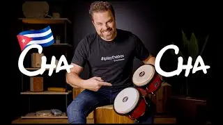 Cha Cha Groove - Cajon with Bongos