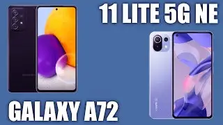 Samsung Galaxy A72 vs Xiaomi 11 Lite 5G NE. Какой из смартфонов лучше купить?