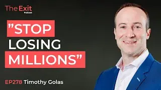 The Exit Podcast | Flippa: The #1 Mistake Business Owners Make When Selling with Tim Golas