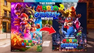 Making a Custom Super Mario Odyssey Movie Poster!