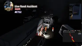 ETS 2 live road Accident || Part-1 || ETS 2 GAMEPLAY ||