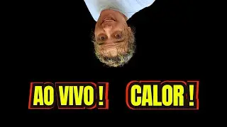 AO VIVO CALOR DA PESTE QUE É ESSE MEU DEUS ! RESSACA DE NATAL !