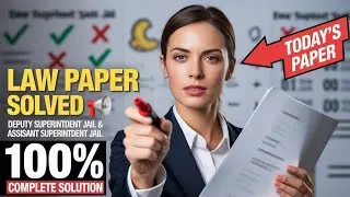 Deputy Superintendent Jail & Assistant Superintendent Jail Law Paper Solution | DSJ & ASJ Law Paper