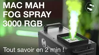 Machine &agrave; Fum&eacute;e Mac Mah Fog Spray 3000 RGB - SonoVente.com