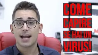 VIRUS - Svelato come e quando installare un Antivirus per rimuovere i Virus dal tuo PC