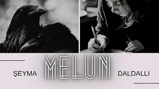 Melun (Tanıtım) - Şeyma Daldallı