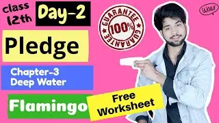 DAY-2 | Ch.3 - Deep Water | English | Class12th | Boards2020
