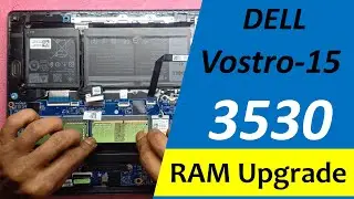 Dell Vostro 3530 laptop RAM Upgrade & Disassemble Step by Step Guide In Dell Vostro-15 3530 laptop