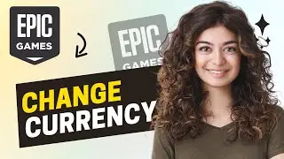 How to change currency on Epic games (Full Guide)
