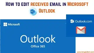 How to edit received email in Microsoft Outlook | Edit received email in Outlook 365 | Quick Guide