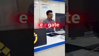 e-Gates facility at Indian Airports - FTI-TTP Fast Track Immigration - Trusted Traveller Program