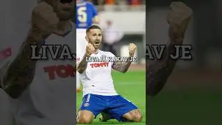&ldquo;Livaja je u mladosti bio puno luđi&rdquo;