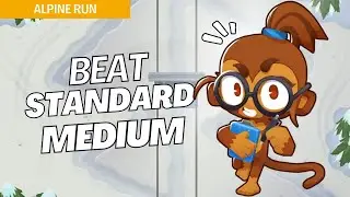 How to Beat Standard (Medium) on Alpine Run - BTD6 Strategy