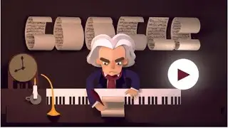 Celebrating Ludwig van Beethoven's 245th Year (Google doodle)