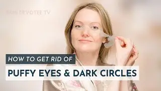 How To Treat Puffy Eyes And Dark Circles | Best Eye Masks & Pro Tips