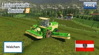 Ls19 Hof Naglbauer - #004 - Der Maschinenring m&auml;ht unsere Wiese | Fs19 Walchen 2020 Sp