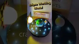 eclipse working model science project  - #shorts  | craftpiller