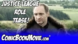 GAME OF THRONES' Michael McElhatton Drops Clues On His JUSTICE LEAGUE Role