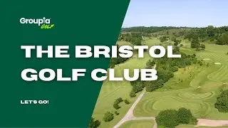 The Bristol Golf Club - Book Your Bristol Golf Holiday