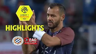 Montpellier H&eacute;rault SC - EA Guingamp (1-1) - Highlights - (MHSC - EAG) / 2017-18