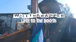 WillThaRapper - Late To The Booth - (Official Video)