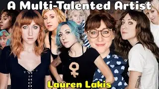 A Multi-Talented Artist : Lauren Lakis