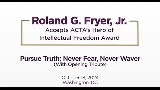 Pursue Truth: Never Fear, Never Waver (with opening tribute)
