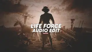 life force (best version) - ptasinski [edit audio]