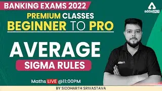 Beginner to Pro | Banking Exam 2022 | IBPS RRB CLERK | Average Sigma Rules by Siddharth Srivastava