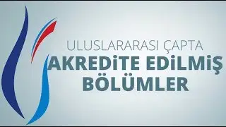 MCBÜ'de Akredite Edilmiş Bölümler