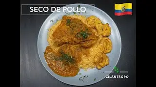 Ecuadorian food 101 – Seco de pollo (chicken), delicious warm food