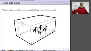 Aula 18 (pt 2) - Acústica estatística (Exemplo - T60 na sala com tratamento)