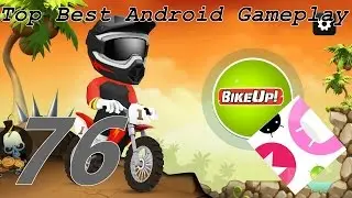 BikeUp Android Gameplay level 76  [Top&Best Android Gameplay]