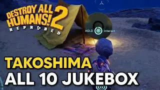 Takoshima All Jukebox Locations in Destroy All Humans 2 Reprobed (Song Locations)