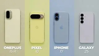 OnePlus 15R vs Pixel 10 vs Galaxy S25 vs iPhone 17: Don&rsquo;t Buy Before Watching!