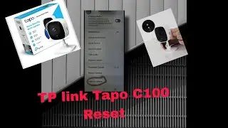 How To Reset Tapo C100 with Reset switch or Tapo application 