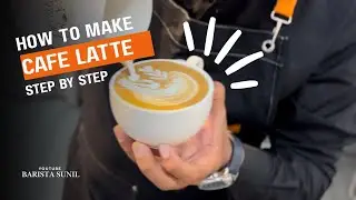 How to Make a Latte (Caffe Latte) | Perfect Coffee | Barista Sunil
