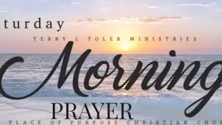 Every Saturday Morning Prayer @ 6 am cst