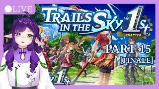 To save the Queen | Trails in the Sky 1st Chapter [FINALE]