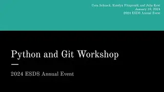 2024 ESDS Annual Event: Python & Git Tutorial