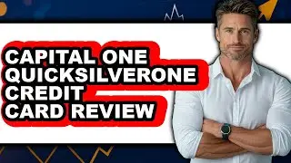 Capital One QuicksilverOne Credit Card Review - Watch Before Using