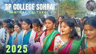 SP COLLEGE DUMKA SOHRAI 2025//SANTHALI CULTURAL DANCE #gupinsanthalireturn